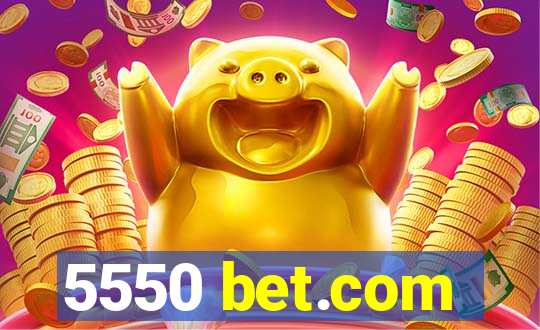 5550 bet.com